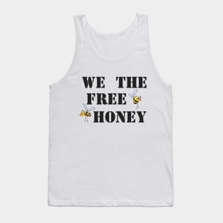 We the free honey 2 Tank Top